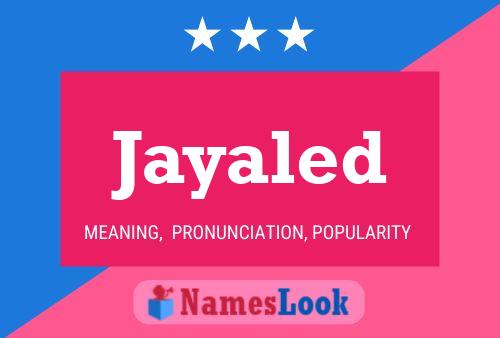 Jayaled Name Poster