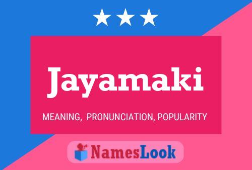 Jayamaki Name Poster