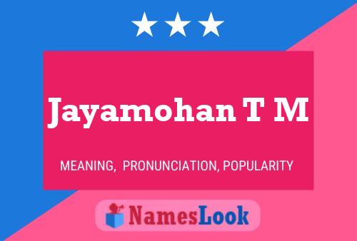 Jayamohan T M Name Poster