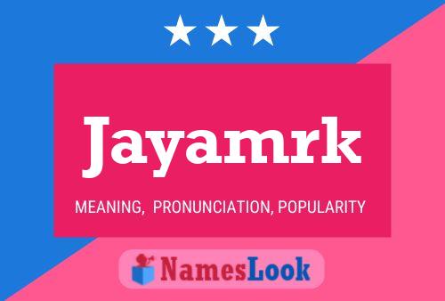 Jayamrk Name Poster