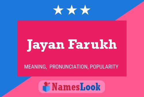 Jayan Farukh Name Poster