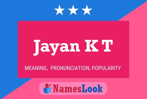 Jayan K T Name Poster