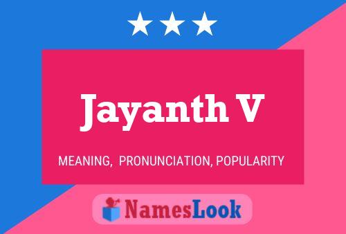 Jayanth V Name Poster