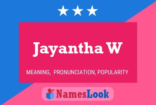 Jayantha W Name Poster