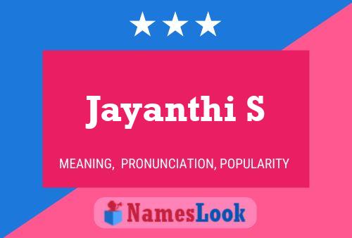 Jayanthi S Name Poster