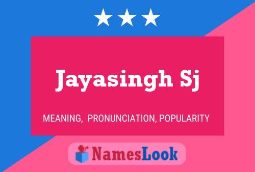 Jayasingh Sj Name Poster