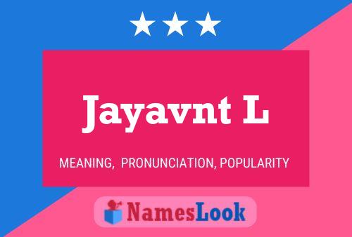 Jayavnt L Name Poster