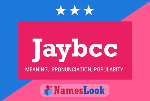 Jaybcc Name Poster