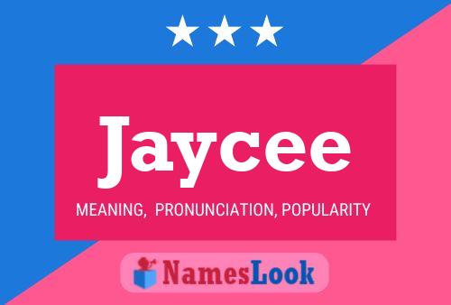 Jaycee Name Poster