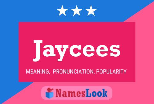 Jaycees Name Poster