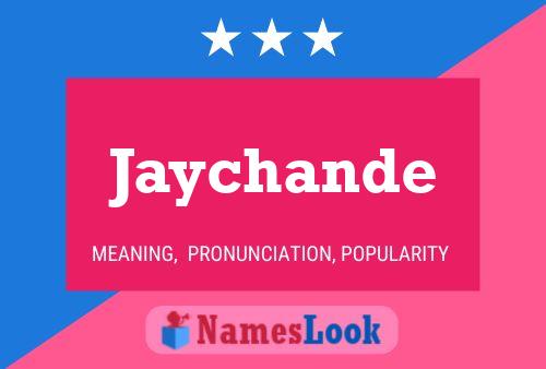 Jaychande Name Poster