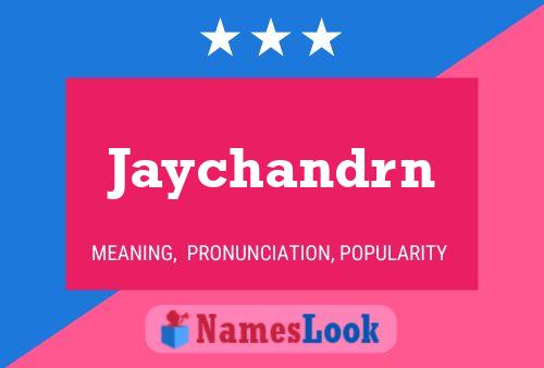 Jaychandrn Name Poster