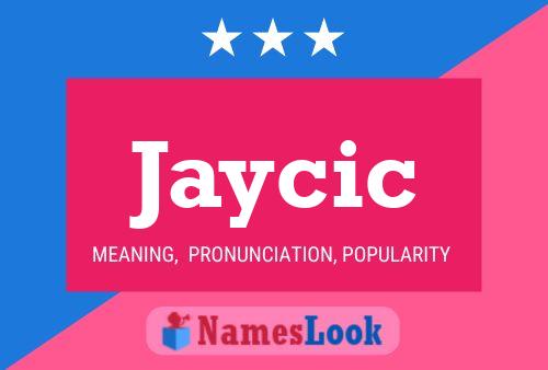 Jaycic Name Poster