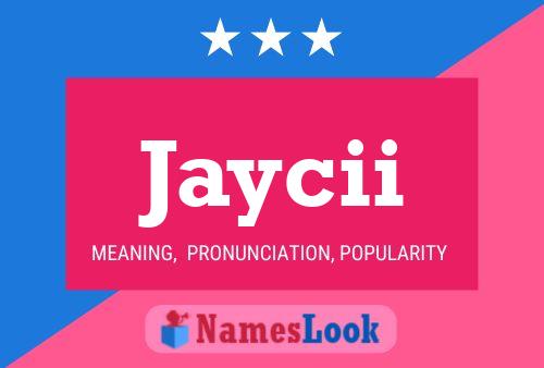 Jaycii Name Poster