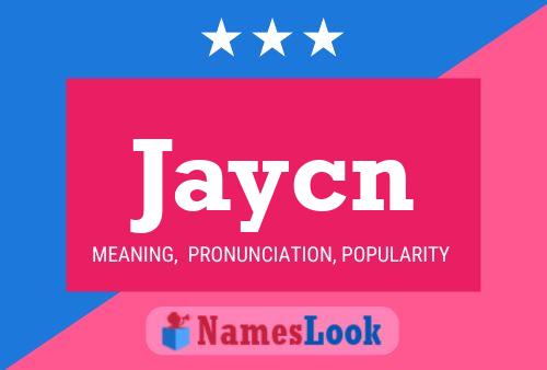 Jaycn Name Poster