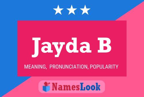 Jayda B Name Poster