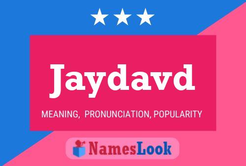 Jaydavd Name Poster