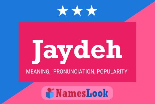 Jaydeh Name Poster