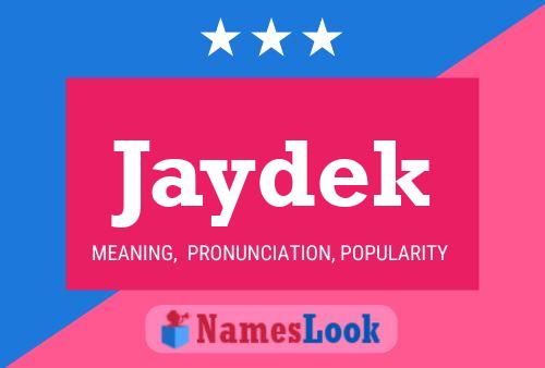 Jaydek Name Poster