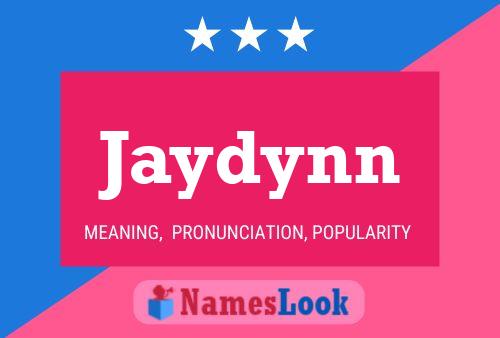 Jaydynn Name Poster