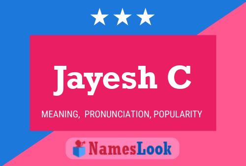 Jayesh C Name Poster