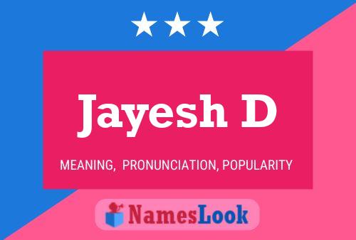 Jayesh D Name Poster