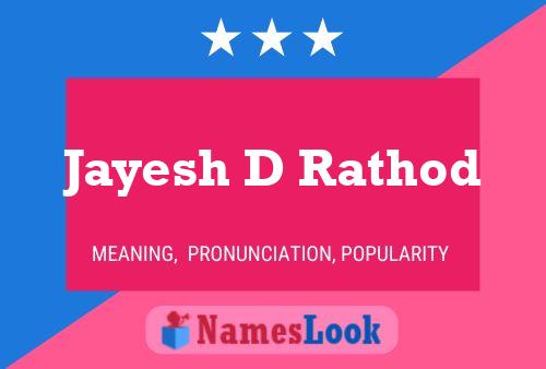 Jayesh D Rathod Name Poster