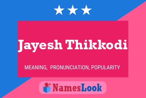 Jayesh Thikkodi Name Poster