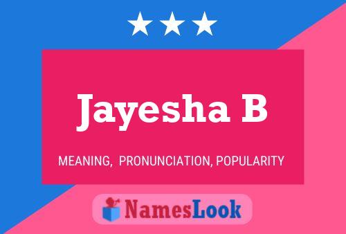 Jayesha B Name Poster