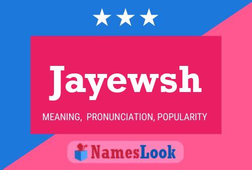 Jayewsh Name Poster