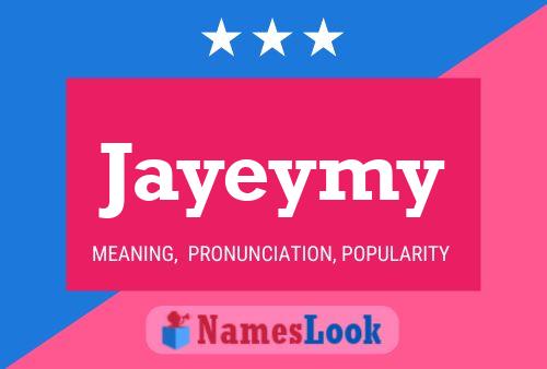 Jayeymy Name Poster