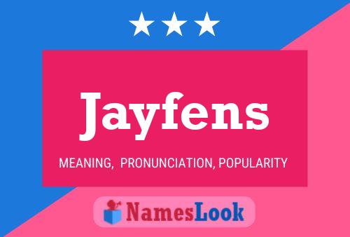 Jayfens Name Poster