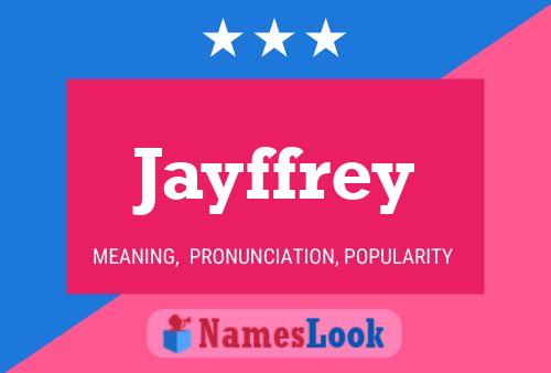 Jayffrey Name Poster