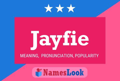 Jayfie Name Poster