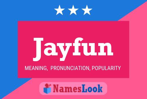 Jayfun Name Poster