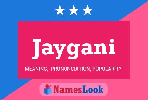 Jaygani Name Poster