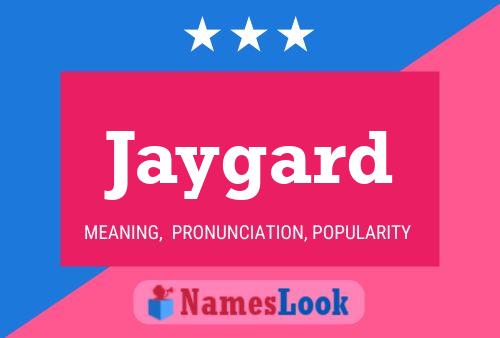 Jaygard Name Poster