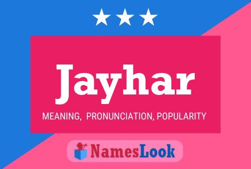 Jayhar Name Poster