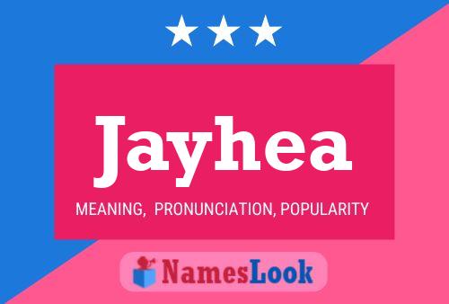 Jayhea Name Poster