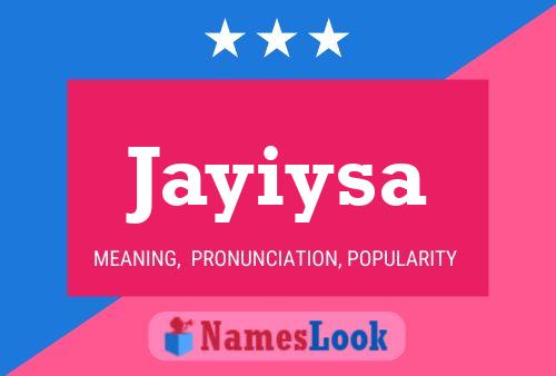 Jayiysa Name Poster