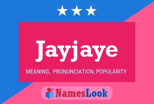 Jayjaye Name Poster