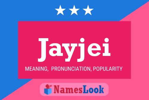 Jayjei Name Poster