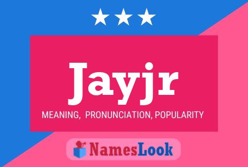 Jayjr Name Poster