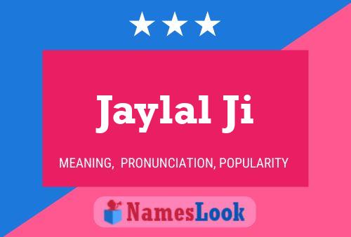 Jaylal Ji Name Poster