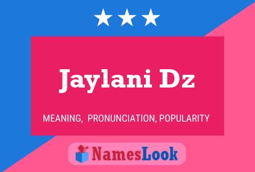 Jaylani Dz Name Poster