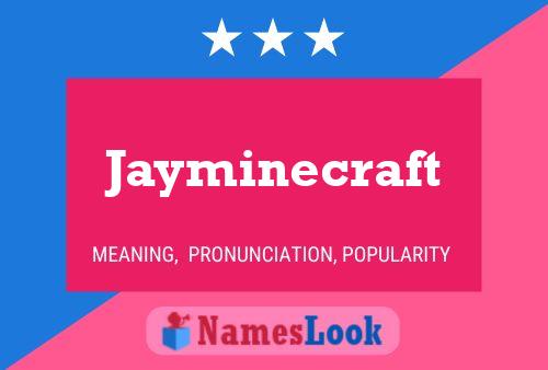 Jayminecraft Name Poster