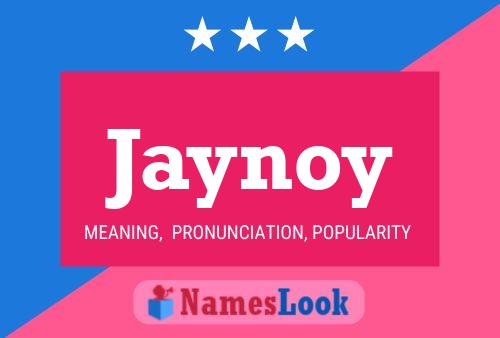 Jaynoy Name Poster