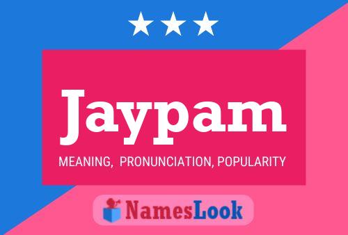 Jaypam Name Poster