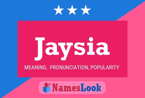 Jaysia Name Poster