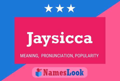 Jaysicca Name Poster